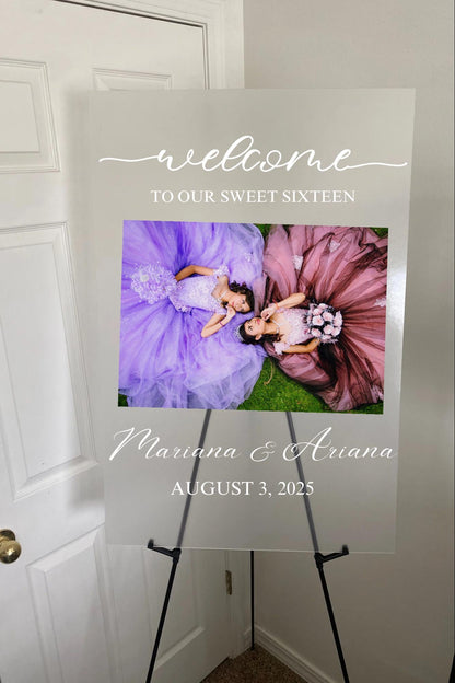 Quinceañera Welcome Sign with Picture, Welcome Acrylic Sign, Sweet 16 Welcome Sign, Welcome to my Quinceañera, Welcome to my sweet sixteen
